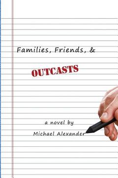 portada Families, Friends, and Outcasts (en Inglés)