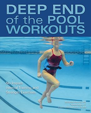 portada Deep end of the Pool Workouts: No-Impact Interval Training and Strength Exercises (en Inglés)