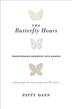 portada The Butterfly Hours: Transforming Memories Into Memoir (en Inglés)