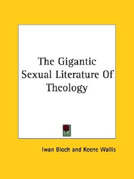 portada the gigantic sexual literature of theology (en Inglés)