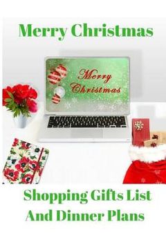 portada Merry Christmas Shopping Gifts List and Dinner Plans: Make A List, Check It Twice and Keep Handy Through the Season (en Inglés)