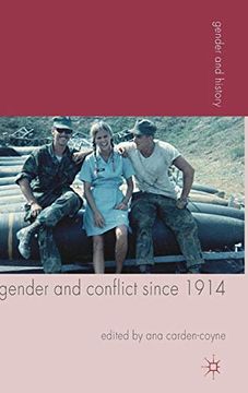 portada Gender and Conflict Since 1914: Historical and Interdisciplinary Perspectives (Gender and History) (en Inglés)