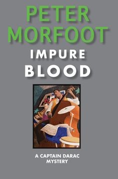 portada Impure Blood: A Captain Darac Mystery (in English)