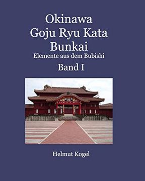 portada Okinawa Goju ryu Kata Band 1 (en Alemán)
