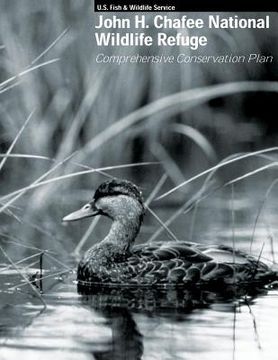 portada John H. Chafee National Wildlife Refuge Comprehensive Conservation Plan (en Inglés)