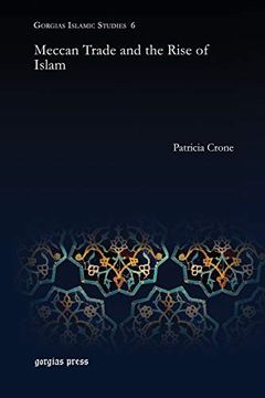 portada Meccan Trade and the Rise of Islam (Gorgias Islamic Studies) (in English)