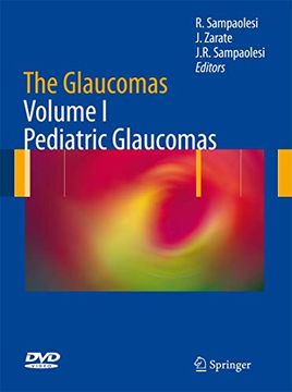 portada The Glaucomas: Volume i - Pediatric Glaucomas (en Inglés)