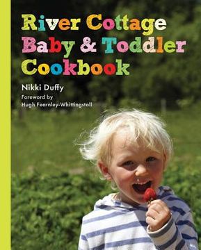 portada river cottage baby & toddler cookbook