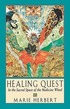 portada healing quest: in the sacred space of the medicine wheel (en Inglés)