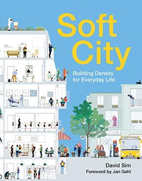 portada Soft City: Building Density for Everyday Life (en Inglés)
