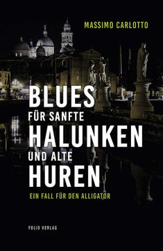 portada Blues für Sanfte Halunken und Alte Huren ein Fall für den Alligator (en Alemán)