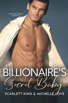 portada Billionaire'S Secret Baby: A Second Chance Romance (7) (Irresistible Brothers) (en Inglés)
