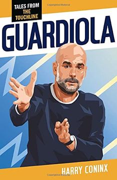 portada Guardiola (Tales From the Pitch) (en Inglés)