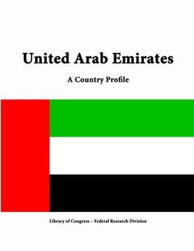 portada United Arab Emirates: A Country Profile (en Inglés)