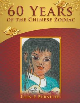 portada 60 Years of the Chinese Zodiac (en Inglés)