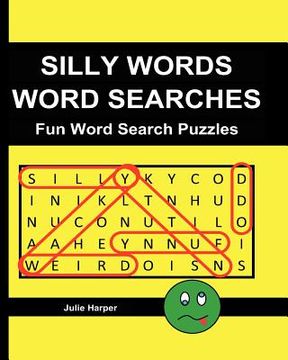 portada silly words word searches: fun word search puzzles (en Inglés)