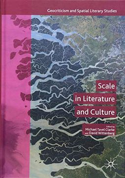 portada Scale in Literature and Culture (Geocriticism and Spatial Literary Studies) 