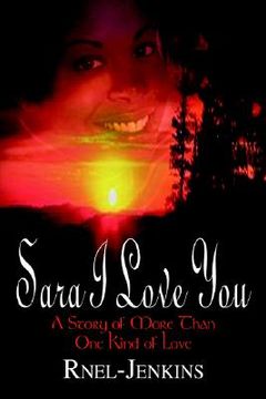 portada sara i love you: a story of more than one kind of love (en Inglés)