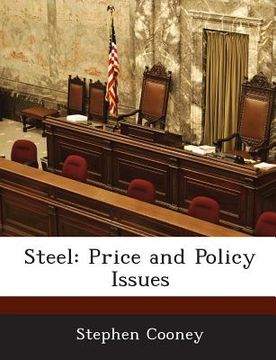 portada Steel: Price and Policy Issues (en Inglés)