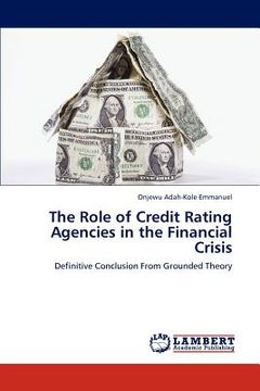portada the role of credit rating agencies in the financial crisis (in English)