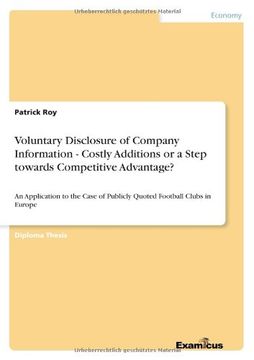 portada Voluntary Disclosure of Company Information - Costly Additions or a Step towards Competitive Advantage?
