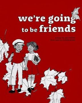 portada We're Going to be Friends (en Inglés)