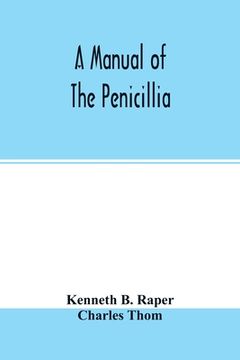 portada A manual of the penicillia (en Inglés)