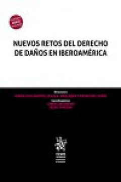 portada Nuevos Retos del Derecho de Daños en Iberoamérica (Homenajes y Congresos)
