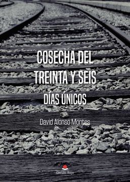 portada Cosecha del Treinta y Seis (in Spanish)
