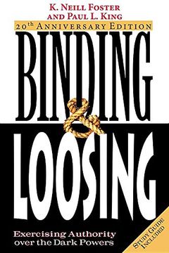 portada Binding & Loosing: Exercising Authority Over the Dark Powers (en Inglés)
