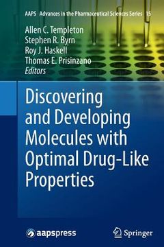portada Discovering and Developing Molecules with Optimal Drug-Like Properties (in English)