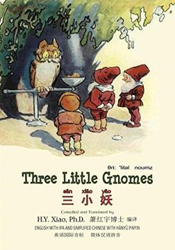 portada Three Little Gnomes (Simplified Chinese): 10 Hanyu Pinyin With ipa Paperback B&W: Volume 12 (Friendly Fairies) (en Chino)