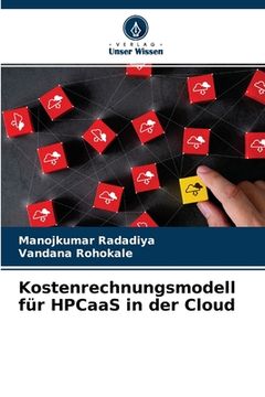 portada Kostenrechnungsmodell für HPCaaS in der Cloud (en Alemán)