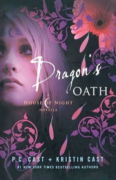 portada Dragon's Oath: A House of Night Novella (en Inglés)