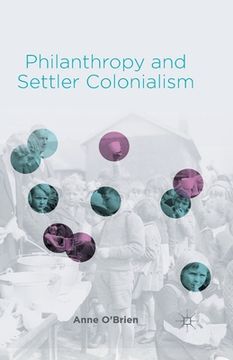 portada Philanthropy and Settler Colonialism (en Inglés)