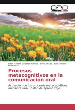 portada Procesos metacognitivos en la comunicación oral: Activación de los procesos metacognitivos mediante una unidad de aprendizaje (Spanish Edition)