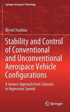 portada Stability and Control of Conventional and Unconventional Aerospace Vehicle Configurations: A Generic Approach from Subsonic to Hypersonic Speeds