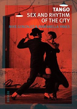portada Tango: Sex and Rhythm of the City (Reverb) 