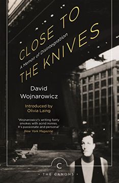 portada Close to the Knives: A Memoir of Disintegration (Canons) (en Inglés)