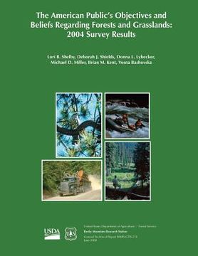 portada The American Public's Objective and Beliefs Regarding Forests and Grasslands: 2004 Survey Results (en Inglés)