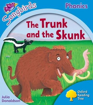 portada Songbirds Phonics: Level 3: The Trunk and the Skunk (Oxford Reading Tree)