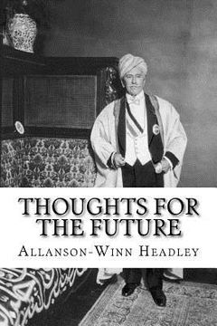 portada Thoughts for the Future: Allanson-Winn Lord Headley (en Inglés)