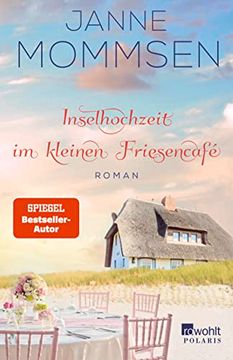 portada Inselhochzeit im Kleinen Friesencafé (Die Kleine Friesencafé-Reihe, Band 3) (en Alemán)