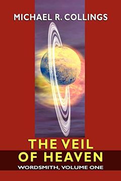 portada Wordsmith: A Science-Fantasy Novel, Volume One: The Veil of Heaven (en Inglés)