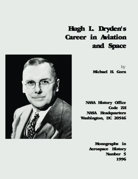 portada Hugh L. Dryden's Career in Aviation and Space (The NASA History Series)