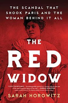 portada The red Widow: The Scandal That Shook Paris and the Woman Behind it all (en Inglés)