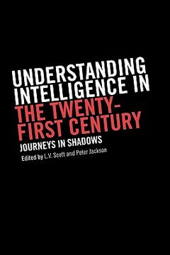 portada understanding intelligence in the twenty-first century: journeys in shadows (in English)