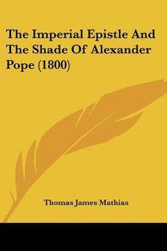 portada the imperial epistle and the shade of alexander pope (1800) (in English)