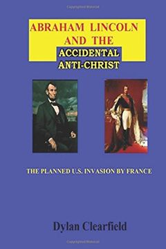portada Abraham Lincoln and the Accidental Anti-Christ