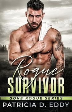 portada Rogue Survivor: A Gone Rogue Protector Romance Standalone (in English)